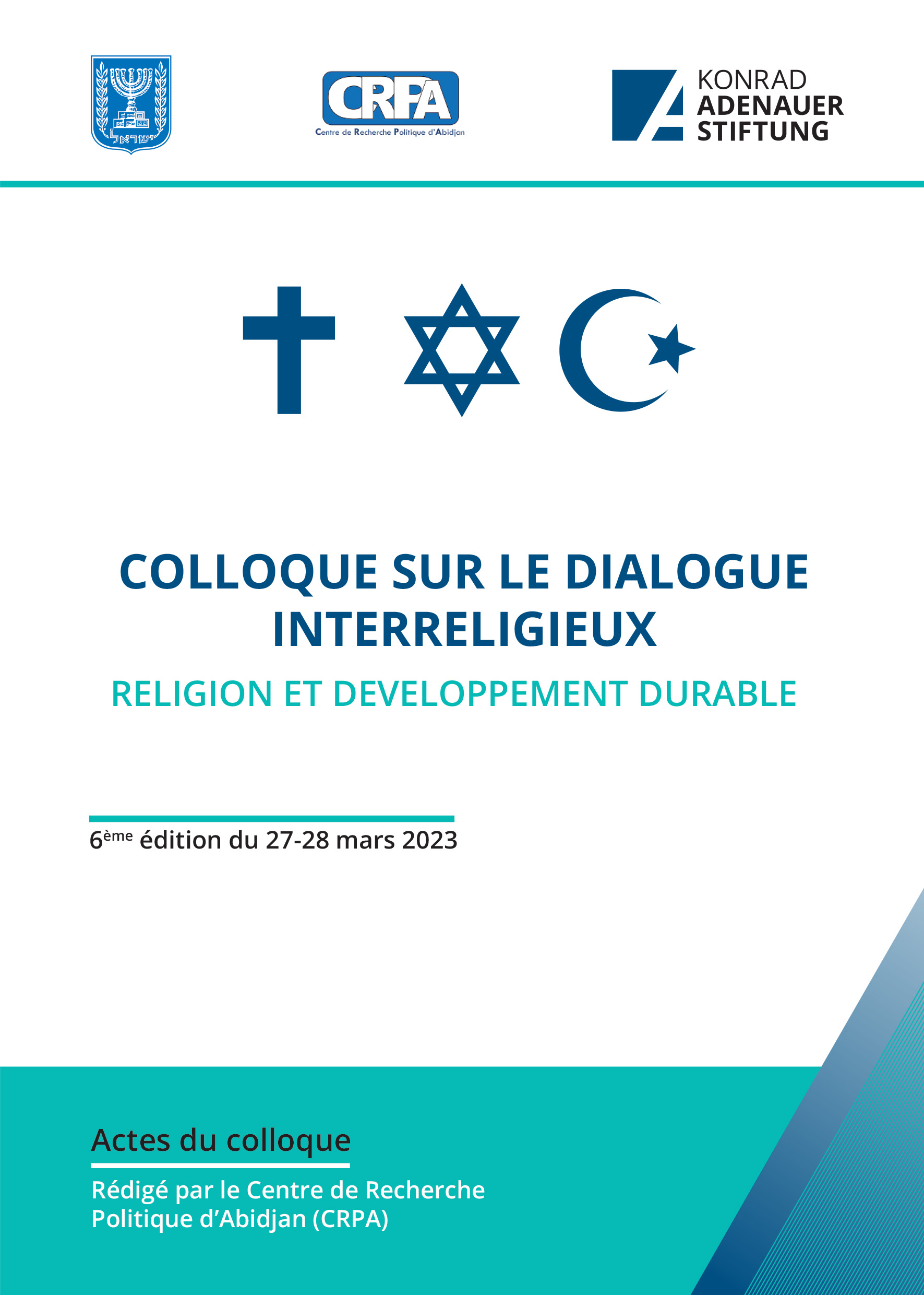 Colloque sur le dialogue interreligieux : Religion et développement durable 6ème Edition